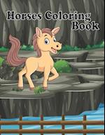 Horses Coloring Book: Coloring Fun for Boys & Girls, Ages 2-4, 4-8 