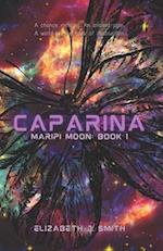 Caparina: Maripi Moon: Book 1 