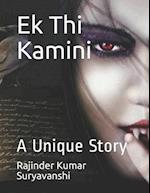 Ek Thi Kamini