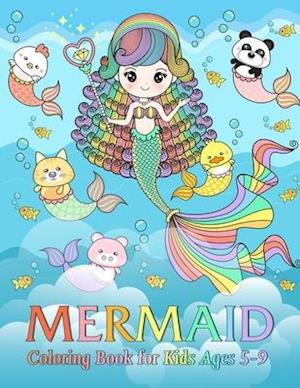 Mermaid Coloring Book for Kids Ages 5-9