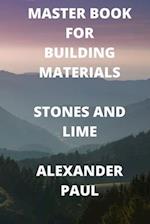Master Book for Building Materials Stones and Lime