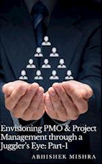 Envisioning PMO & Project Management through a Juggler's Eye
