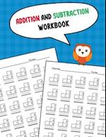 Addition and Subtraction Workbook: One Page A Day Single Digit Math Workbook for Prek to 1st Grade Students 