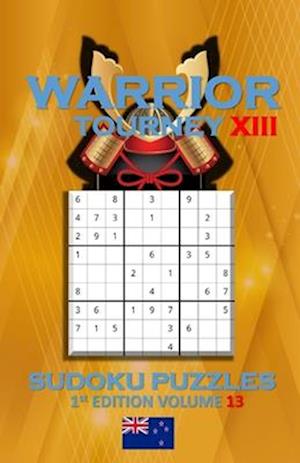 Warrior Tourney XIII Sudoku Puzzles