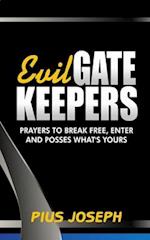 Evil Gatekeepers