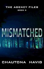 Mismatched (Book Two)