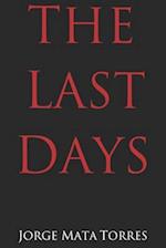 The Last Days