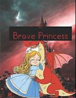 The Brave Princess