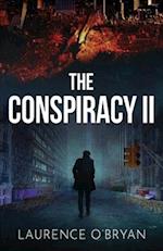 The Conspiracy II