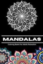 Mandalas Coloring Books for Adults Relaxation