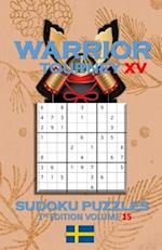 Warrior Tourney XV Sudoku Puzzles