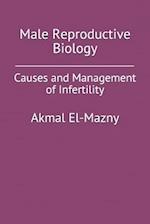 Male Reproductive Biology: Causes and Management of Infertility 