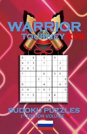 Warrior Tourney XVII Sudoku Puzzles