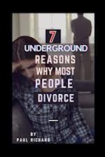 7 Underground Reasons Why Most People Divorce
