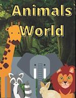Animals World: Coloring Book For Children The Best Way To Learn About Animals 
