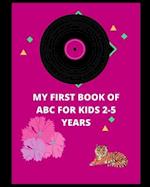 My First Book of ABC for Kids 2-5 Years