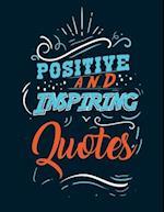 Positive and inspiring quotes