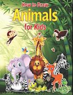 How to Draw Animals for Kids