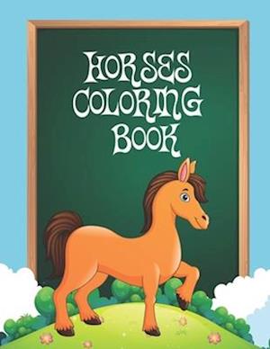 Horses Coloring Book: Cute Horses Relaxing Coloring Books For Girls