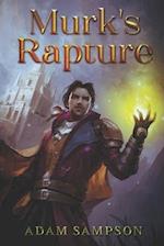 Murk's Rapture: A Fantasy LitRPG Adventure 