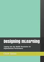 Designing mLearning