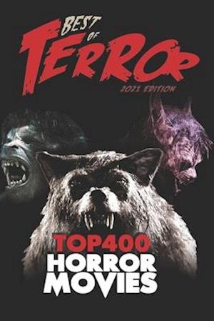 Best of Terror 2021: Top 400 Horror Movies