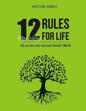 Mastering 12 Rules For Life