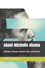 About Michelle Obama