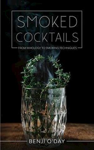 Smoked Cocktails