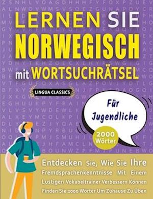 LERNEN SIE NORWEGISCH MIT WORTSUCHRÄTSEL FÜR JUGENDLICHE - Entdecken Sie, Wie Sie Ihre Fremdsprachenkenntnisse Mit Einem Lustigen Vokabeltrainer Verbe