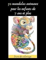 50 mandalas animaux pour les enfants de 7 ans et plus livre de coloriage