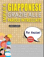 IMPARA GIAPPONESE GRAZIE ALLE PAROLE INTRECCIATE - PER ANZIANI - Scopri Come Migliorare Il Tuo Vocabolario Con 2000 Crucipuzzle e Pratica a Casa - 100