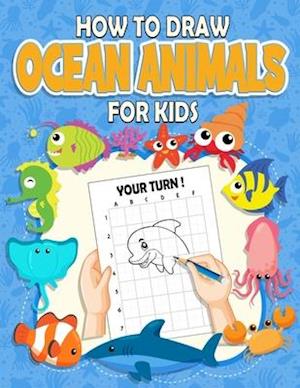 How To Draw Ocean Animals For Kids