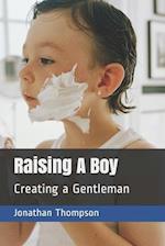 Raising A Boy: Creating a Gentleman 
