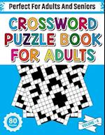 Crossword Puzzle Book For Adults: Adults Men Women's Mindfulness 80 Crossword Puzzles With High-Frequency Word And Sentence To Sharp and Strong Their