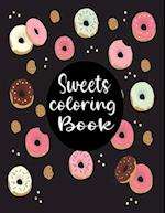 Sweets Coloring Book: 40 coloring pages for adult relaxation 