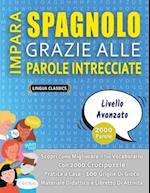 IMPARA SPAGNOLO GRAZIE ALLE PAROLE INTRECCIATE - LIVELLO AVOTAZOTO - Scopri Come Migliorare Il Tuo Vocabolario Con 2000 Crucipuzzle e Pratica a Casa -