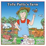 Tofu Patty's Farm