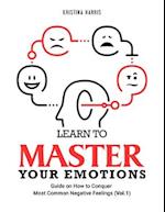 Learn to Master Your Emotions