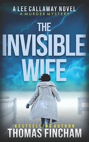 The Invisible Wife