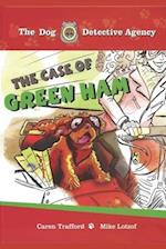 The Case of Green Ham
