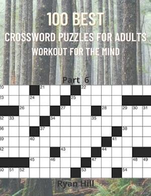 100 best crossword puzzles for adults: Workout for the mind Part 6