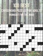 100 best crossword puzzles for adults: Workout for the mind Part 6 