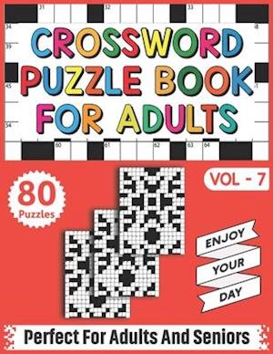 Crossword Puzzle Book For Adults: 80 Logic Game Relaxing Crossword Puzzles Book For Senior Adults Men And Women
