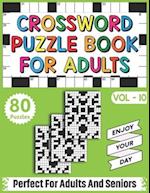 Crossword Puzzle Book For Adults: Quick Daily 80 Fun and Relaxing Crossword Puzzles Book For Adult Puzzle Fans 