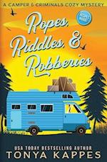 Ropes, Riddles, & Robberies: A Camper and Criminals Cozy Mystery Book 15 