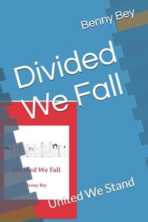 Divided We Fall