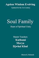 Soul Family: Heart of Spiritual Unity 