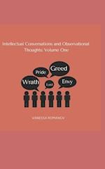 Intellectual Conversations and Observational Thoughts Volume I