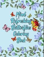 Mind Refreshing Butterflies Coloring Book